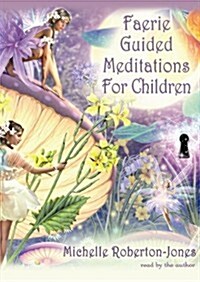 Faerie Guided Meditations for Children (MP3 CD)