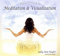 Beginners Guide to Meditation & Visualization Lib/E (Audio CD)