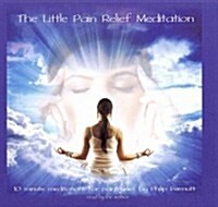 The Little Pain Relief Meditation Lib/E (Audio CD)