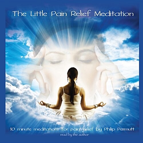 The Little Pain Relief Meditation (MP3 CD)