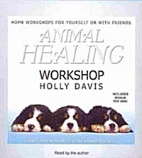 Animal Healing Workshop (Audio CD)