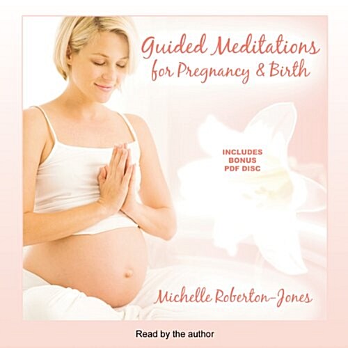 Guided Meditations for Pregnancy & Birth (MP3 CD)