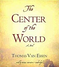 The Center of the World (Audio CD)