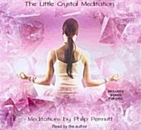 The Little Crystal Meditation Lib/E (Audio CD)