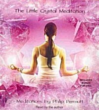 The Little Crystal Meditation (Audio CD)