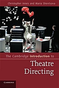 The Cambridge Introduction to Theatre Directing (Paperback)