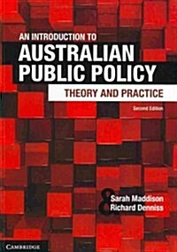 An Introduction to Australian Public Policy : Theory and Practice (Paperback, 2 Revised edition)