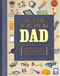 The Story of Me and My Dad (Hardcover)