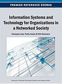 Information Systems and Technology for Organizations in a Networked Society (Hardcover)
