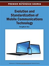 Evolution and Standardization of Mobile Communications Technology (Hardcover)