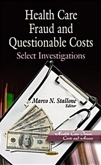 Health Care Fraud & Questionable Costs (Hardcover, UK)