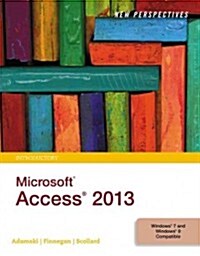 New Perspectives on Microsoft Access 2013, Introductory (Paperback)