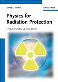 Physics for Radiation Protection (Hardcover, 3, Revised)