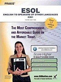 Praxis English to Speakers of Other Languages (ESOL) 0361 Teacher Certification Study Guide Test Prep (Paperback, 3)