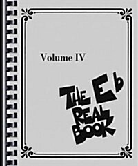 The Real Book - Volume IV: E-Flat Edition (Paperback)