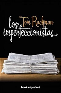 Los Imperfeccionistas (Hardcover)