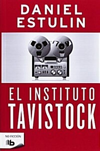 El instituto Tavistock / The Tavistock Institute (Paperback)