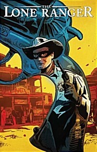 The Lone Ranger Volume 6: Native Ground (Paperback)