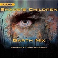 Shades Children (Audio CD, Unabridged)