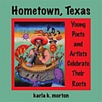 Hometown, Texas (Paperback)