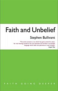 Faith and Unbelief : A Theology of Atheism (Paperback)