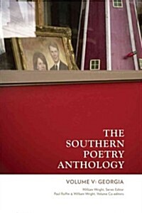 The Southern Poetry Anthology, Volume V: Georgia: Volume 5 (Paperback)