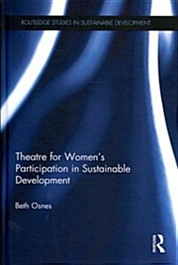 Theatre for Women’s Participation in Sustainable Development (Hardcover)