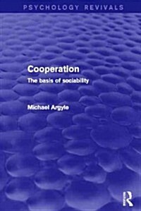 Cooperation : The Basis of Sociability (Hardcover)