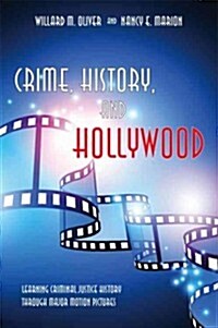Crime, History, and Hollywood (Paperback)