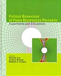 Fatigue Behaviour of Fiber Reinforced Polymers (Hardcover)