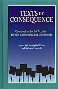 Texts of Consequence (Hardcover)