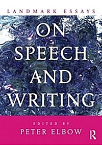 Landmark Essays on Speech and Writing (Paperback)