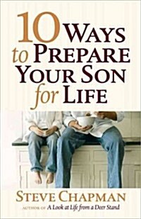 10 Ways to Prepare Your Son for Life (Paperback)