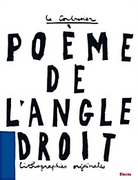 Le Poeme De L angle Droit (Paperback, Illustrated, Bilingual)