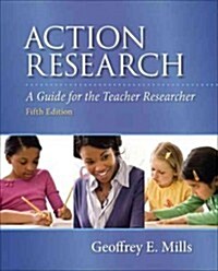 Action Research: A Guide for the Teacher Researcher (Paperback, 5, Revised)