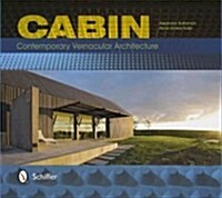 Cabin: Contemporary Vernacular Architecture (Paperback)