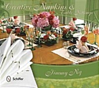 Creative Napkins and Table Settings (Hardcover)