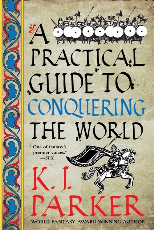 A Practical Guide to Conquering the World (Paperback)