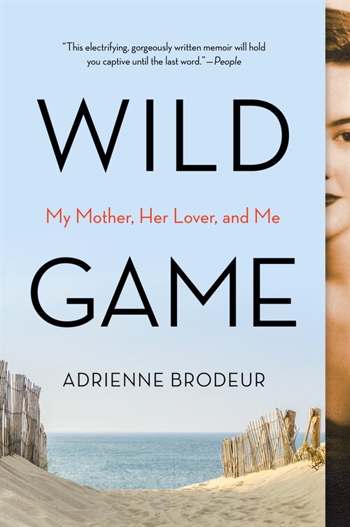 Wild Game: My Mother, Her Secret, and Me (Paperback)