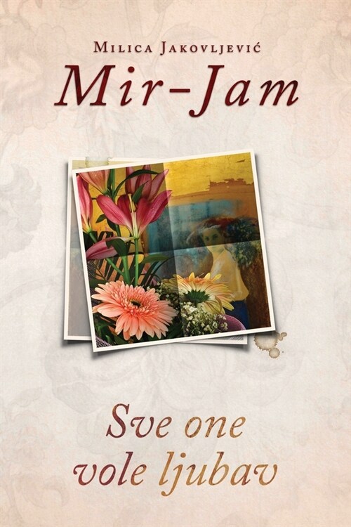 Sve one vole ljubav (Paperback)