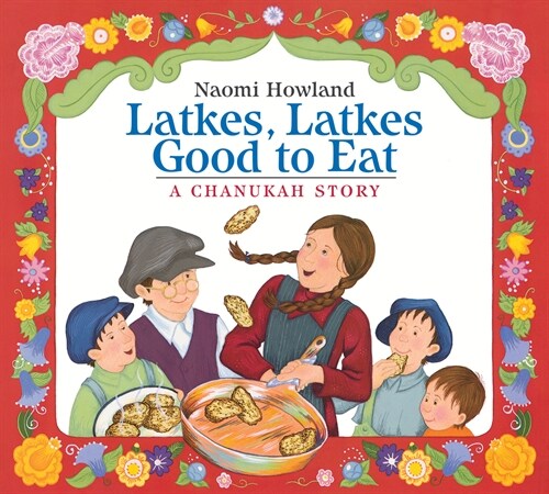 Latkes, Latkes, Good to Eat Board Book: A Hanukkah Holiday Book for Kids (Board Books)