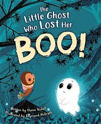 The Little Ghost Who Lost Her Boo! (Hardcover)
