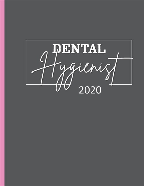 2020: Large Weekly and Monthly Planner for Dental Hygienist (Paperback)