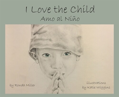 I Love the Child (Hardcover)