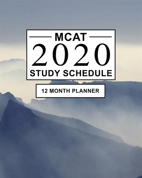 MCAT Study Schedule: 12 Month Planner for the Medical Entrance Exam. Ideal for MCAT prep and organising MCAT practice - Large (8 x 10 inche (Paperback)