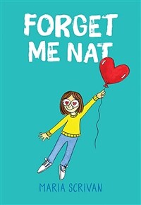 Forget Me Nat (Nat Enough #2) (Hardcover)