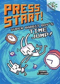 Super Rabbit Boy's Time Jump!: A Branches Book (Library Binding)