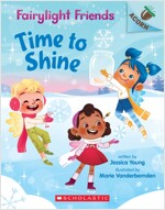 Fairylight Friends #2 : Time to Shine (Paperback)