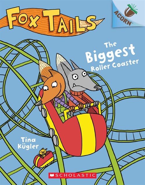 Fox Tails #2 : The Biggest Roller Coaster (Paperback)
