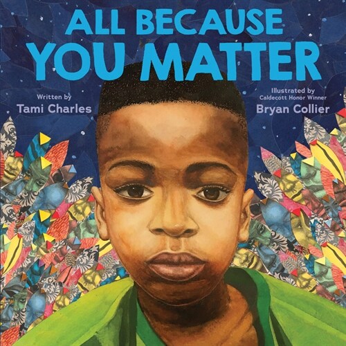 All Because You Matter (an All Because You Matter Book) (Hardcover)